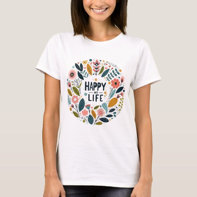 T-shirt femme avec le motif “Happy My Life“ (Framsida)