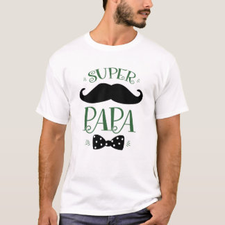 T-shirt Fete des Peres - Super Papa