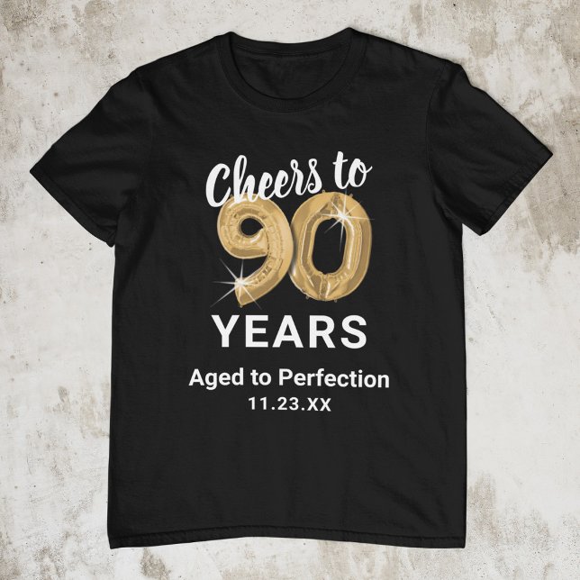 T-Shirt för 90-årsfirande, 'Åldrad till Perfektion (Skapare uppladdad)