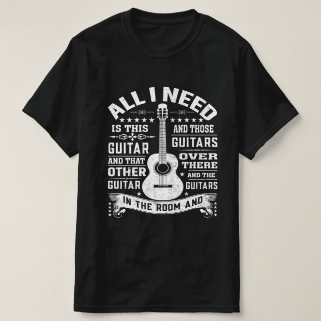 T-Shirt för alla musiker jag behöver är den här gi (Design framsida)