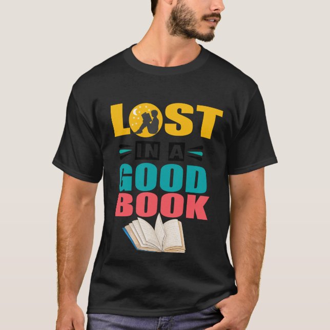 T-shirt för läsälskare - Förlorad i en bra bok (Framsida)