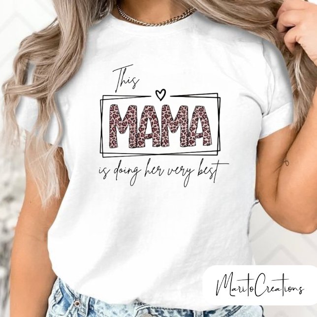 T-shirt for mum with a special phrase for mother's (Skapare uppladdad)