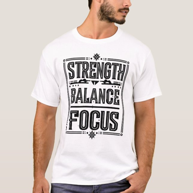 T-shirt för ornate STRENGTH BALANCE FOCUS Typograp (Framsida)