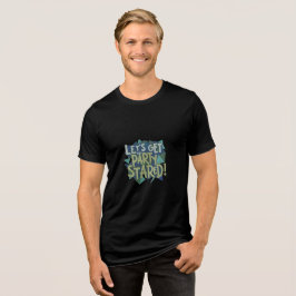 T-shirt för ultimata feststämning