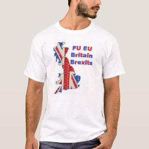 T-Shirt FU EU Storbritannien Brexits