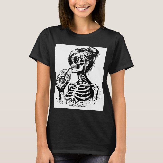 T-SHIRT FUNNY MAMAN SKELETON (Framsida)