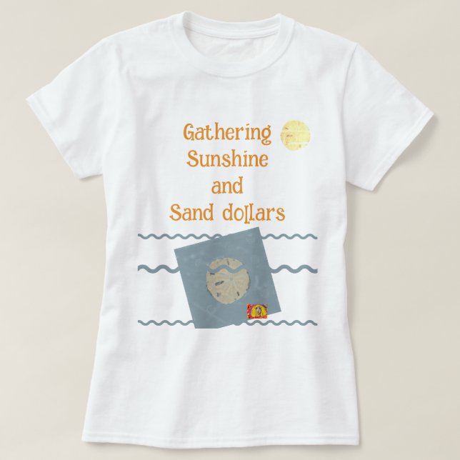 T-Shirt Gathering sunshine and sand dollars (Design framsida)