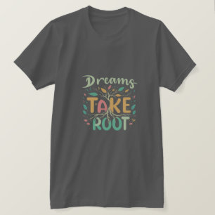 T-Shirt Här är en möjlig beskrivning av en "Dream"