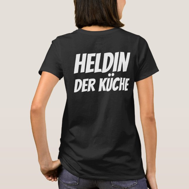 T-Shirt "Heldin der Küche" – Urbaner Style (Baksida)