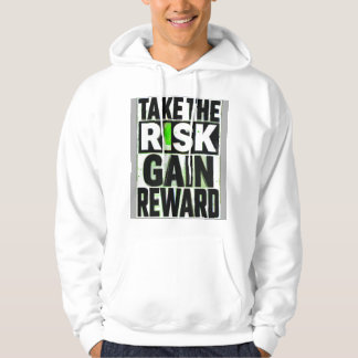 T-shirt hoddies ta risken få belöning motivera hoodie