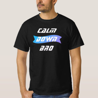 T-Shirt Homme Calm Down