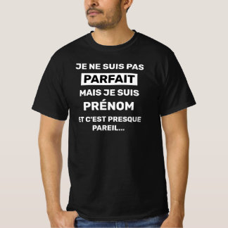 T-shirt Homme "Je ne suis pas parfait"