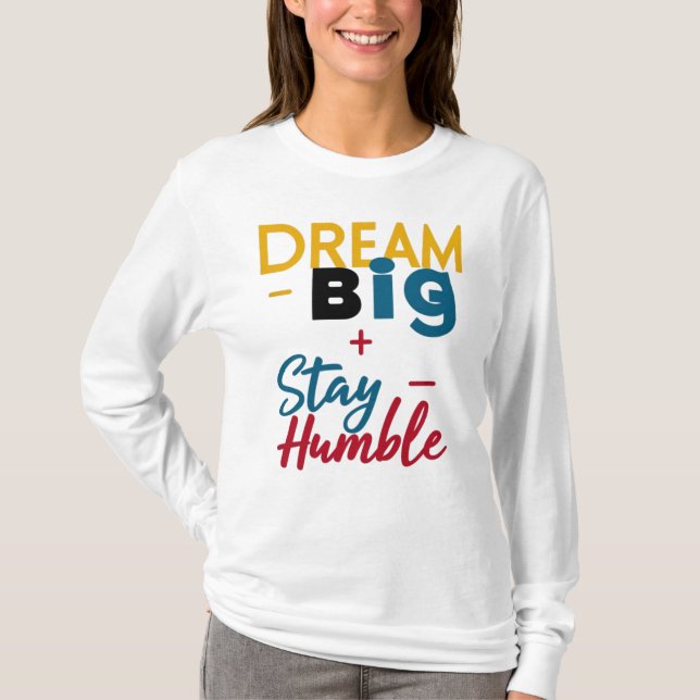 T-shirt/ hoodies "Dream Big+Keep Humble" logotyp T Shirt (Framsida)