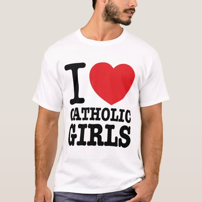 T-shirt "I love Catholic Girls" (Framsida)