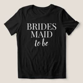 T-shirt i svart och vitt med text Bridesmaid To Be