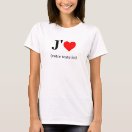 T-Shirt Jag älskar (din text här)