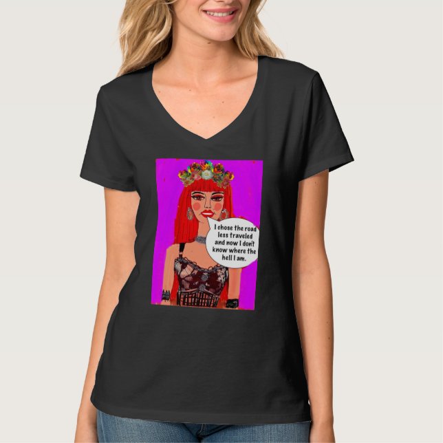 T-shirt-jag valde vägen mindre och nu är jag t shirt (Framsida)