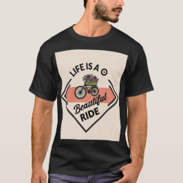 T-Shirt Livet Är En Vacker Ritt