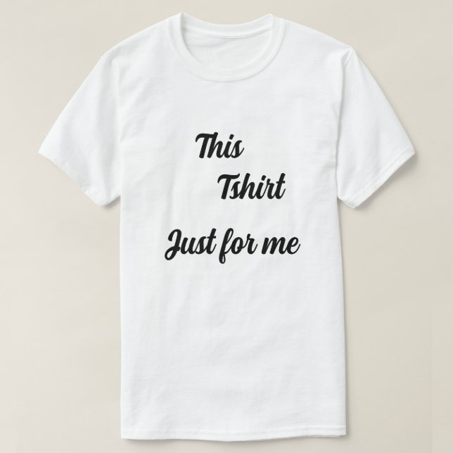 T-shirt män just för mig (Design framsida)