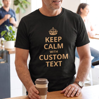T-shirt med anpassningsbar Keep Calm-mall