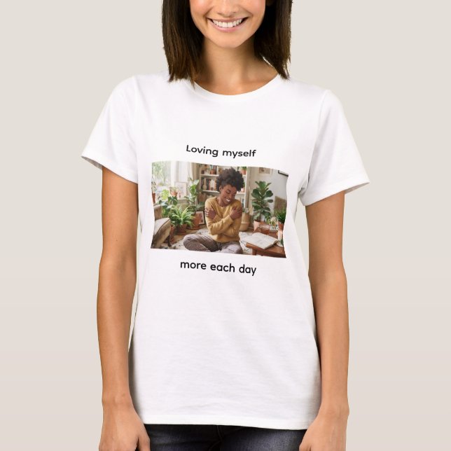 T-shirt med citat om självkärlek (Framsida)