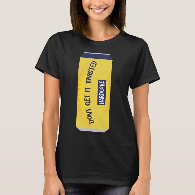 T-Shirt med 'Dont Get It Twisted Tee Tea Meme' Lån (Framsida)