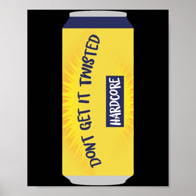 T-Shirt med 'Dont Get It Twisted Tee Tea Meme' Lån Poster (Framsidan)