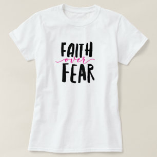 T-shirt med Faith Over Fear