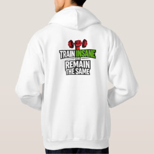 T-shirt med galen gymmotivation hoodie