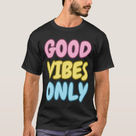 T-Shirt med Goda Vibrationer