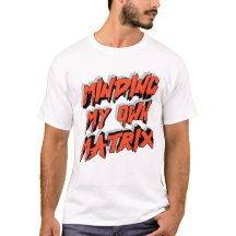 T-shirt med grafik: Minding My Own Matrix