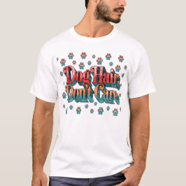 T-Shirt med Hundhår - Kul T-Shirt med Citat för Hu