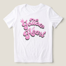 T-shirt med inspirationen 'Följ ditt hjärta'