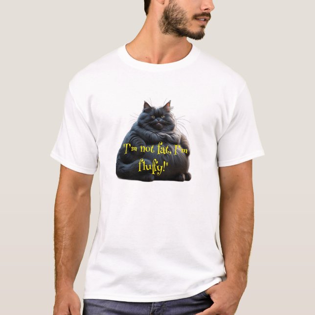 T-shirt med kattdesign "Jag är inte tjock, jag är  (Framsida)