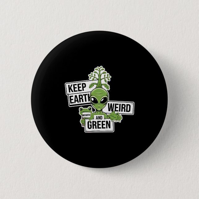 T-shirt med Keep Earth Weird And Green Knapp (Framsida)