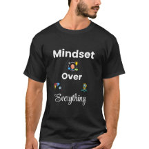 T-shirt med Mindset Over Everything | Inspirerande