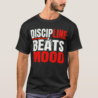 T-shirt med motiverande mindset: Disciplin slår hu