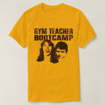T-Shirt med namnet Gym Teacher Bootcamp