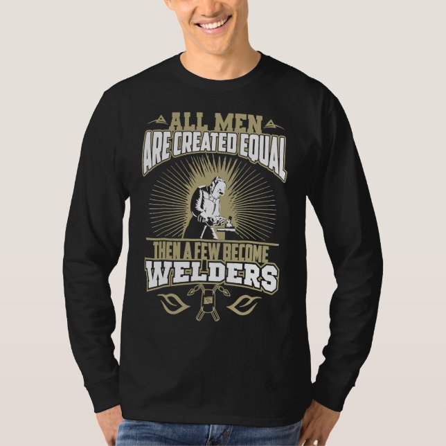 T-shirt med svetsarcitat för herrsvetsare (Framsida)