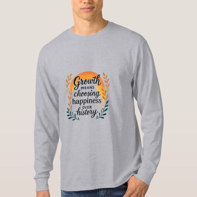 T-shirt med tillväxttänkande — Välja lycka framför (Framsida)