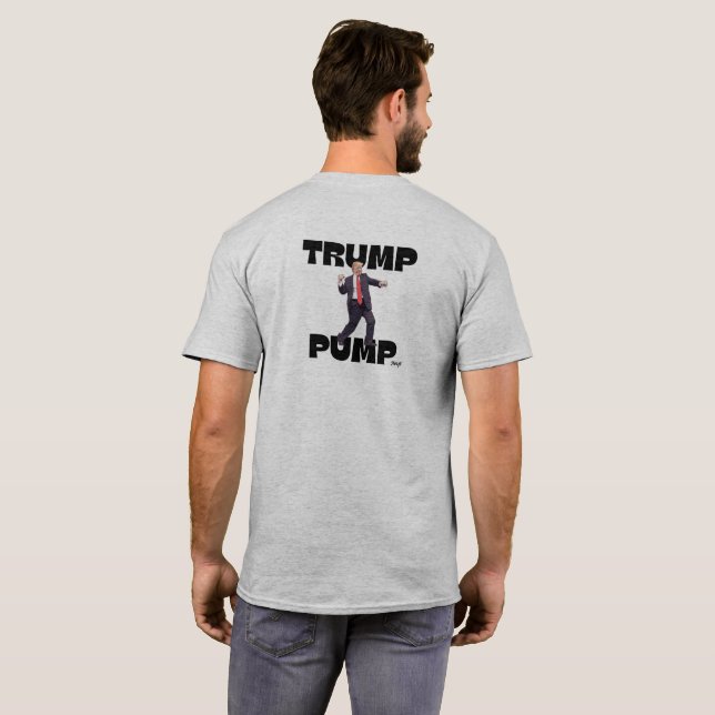 T-shirt med "trumpump Pump" (Hel baksida)