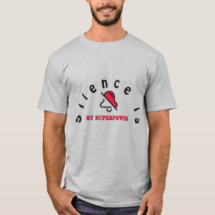 T-Shirt med Tystnad är Min Superkraft – Minimalist