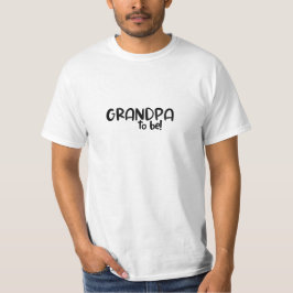 T-Shirt Men - Grandpa To Be