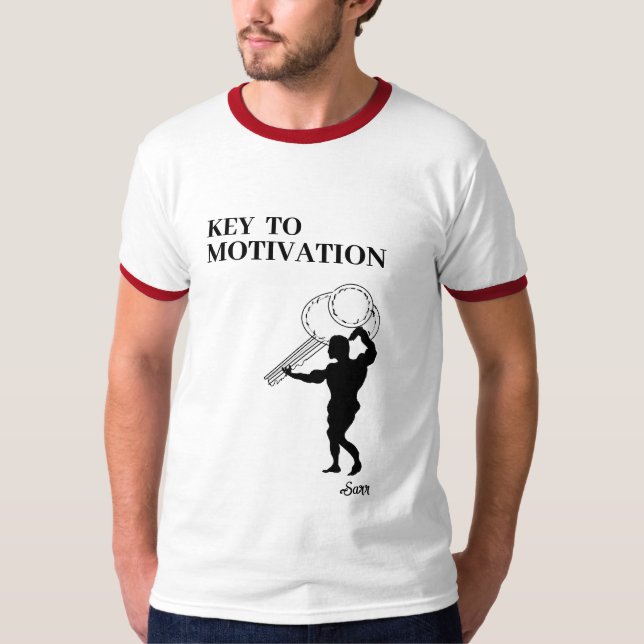 T-Shirt: Motivation T Shirt (Framsida)