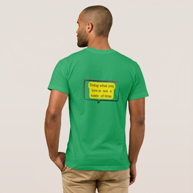 T-Shirt – Motivationscitat Grafisk Tee (Hel baksida)