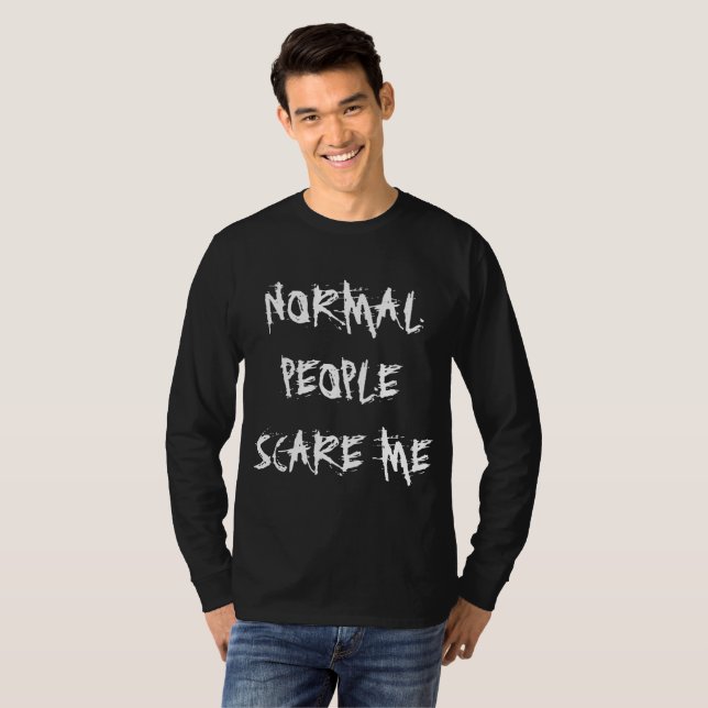 T-Shirt NORMAL PEOPLE SCARE ME (Hel framsida)