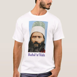 T-shirt of Bahá’u’lláh on peace of 1 human family