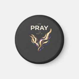 T-Shirt PRAY IN SPIRIT – Abstract Energy Faith  Magnet