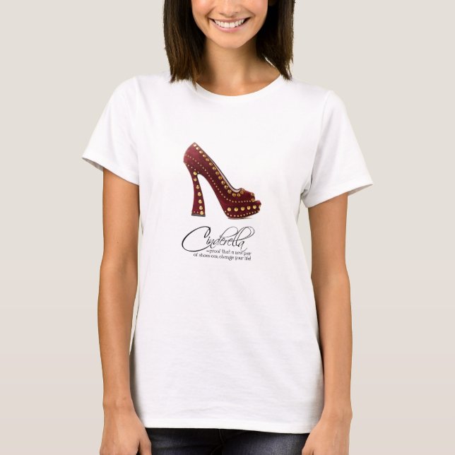 T-Shirt Princess Cinderella Red Shoes Quote (Framsida)