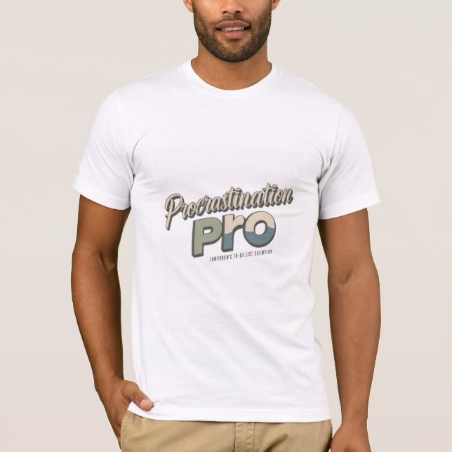 T-shirt Procrastination Pro  (Framsida)